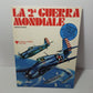 Libro La Seconda Guerra Mondiale il periodo 1940-45, A. McNeil 1976