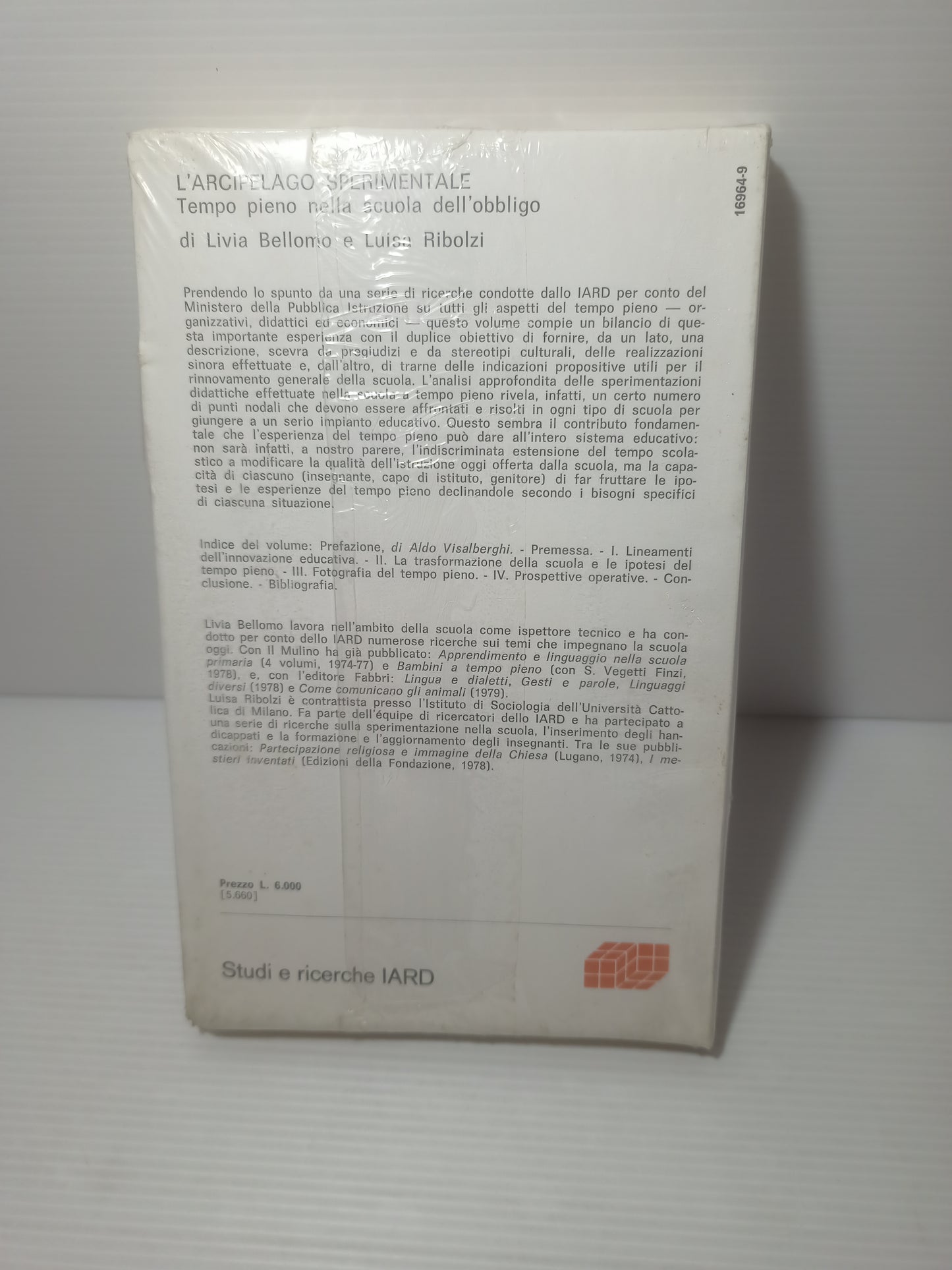 Libro L'arcipelago Sperimentale Tempo pieno nella scuola d'obbligo, L. Bellomo e L. Ribolzi 1979