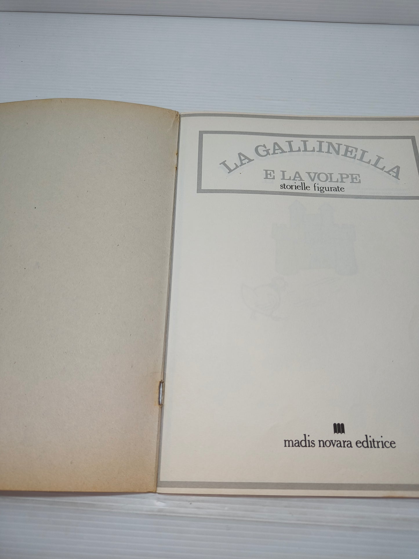 Libro La Gallinella e la volpe Storielle figurate, 1977