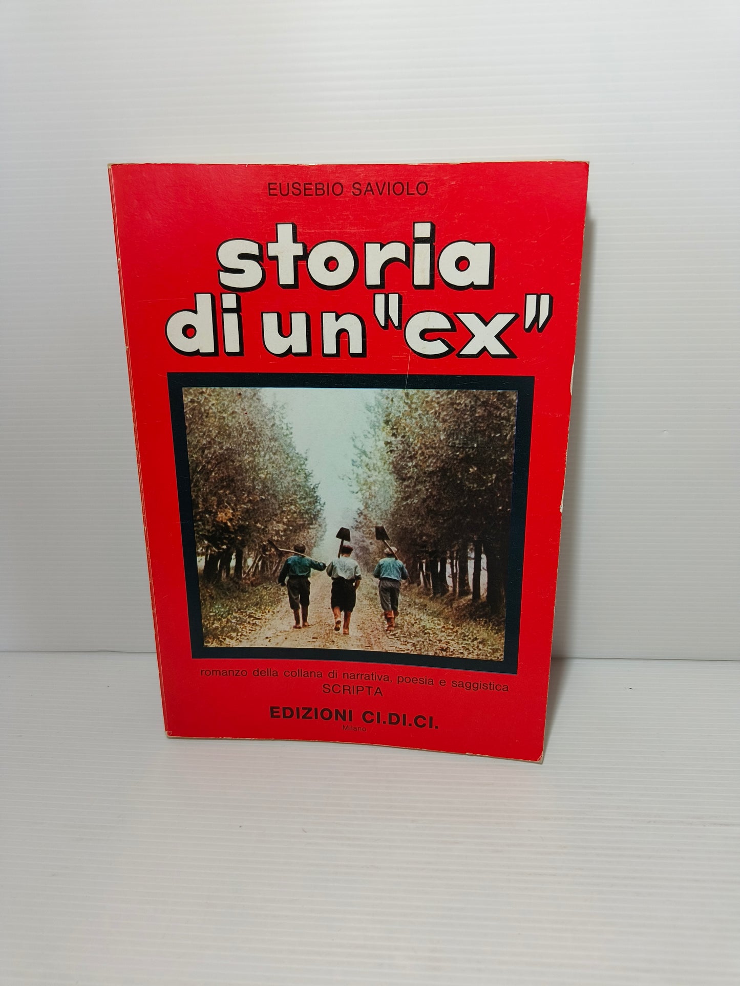 Libro Storia Di Un Ex, E. Saviolo 1976