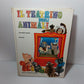 Libro Il Teatrino Degli Animali, Anne-Marie Dalmais 1971 LEGGI DESCRIZIONE