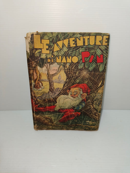 Libro Le Avventure Di Nano Pin, 1950 LEGGI