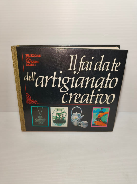 Libro Il Fai Da Te Dell' Artigiano Creativo, anni 80