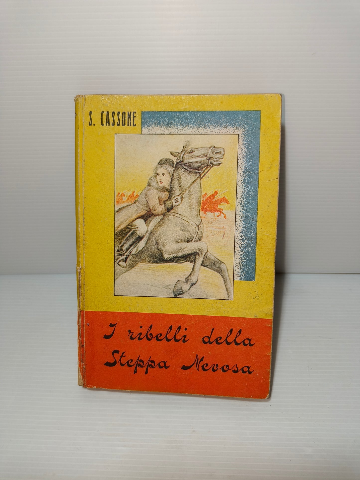 Libro I Ribelli Della Steppa Nevosa, Cassone 1943 LEGGI DESCRIZIONE