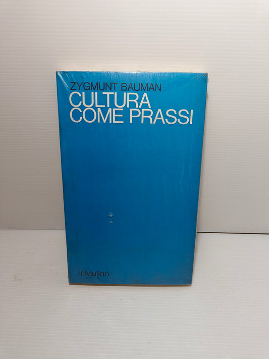 Libro Cultura Come Prassi, Z. Bauman