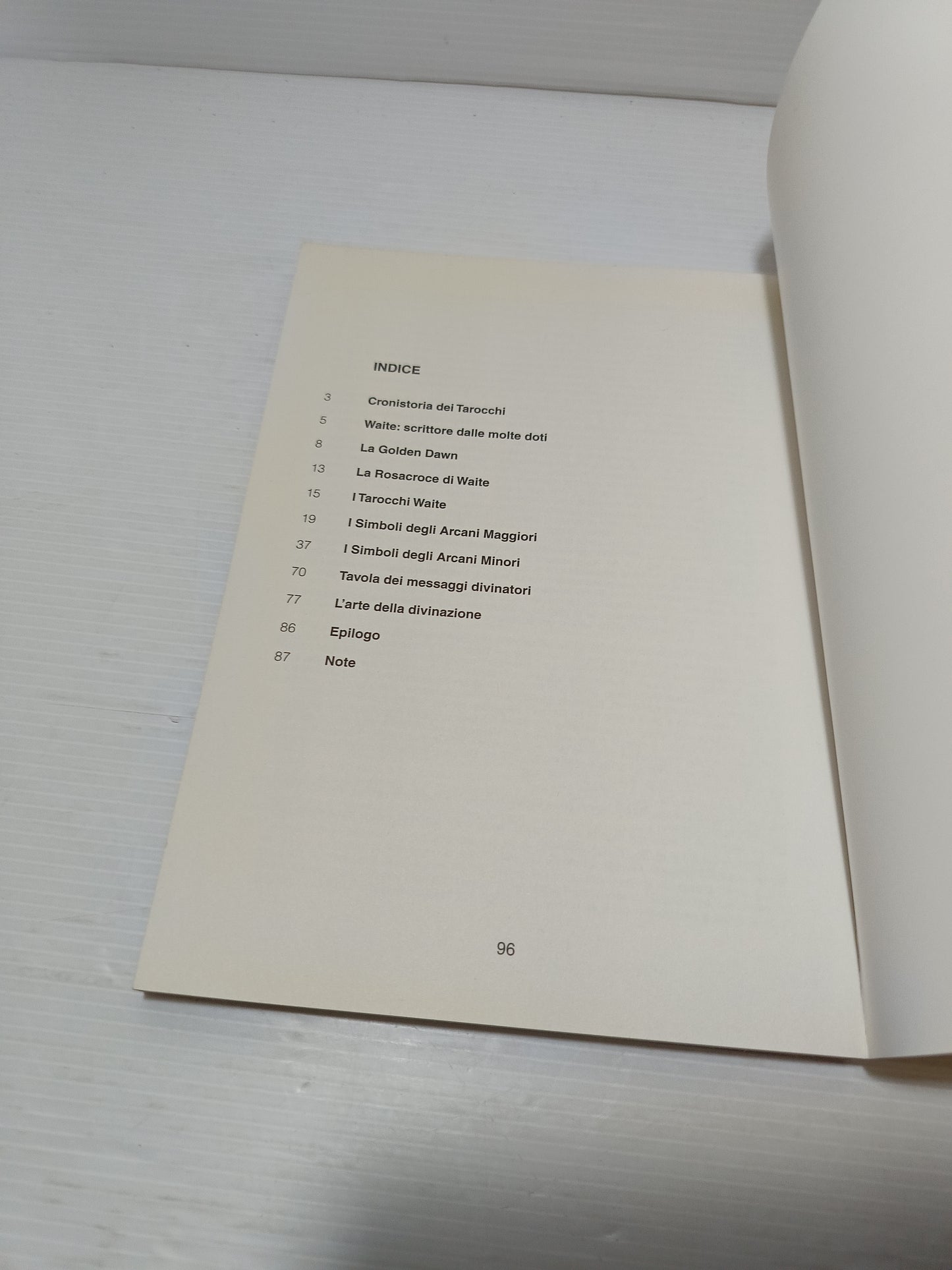 I Nuovi Tarocchi Waite
Arthur Edward Waite/Roberto De Angelis
Edito nel 1995 da Lo Scarabeo