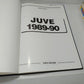 Juventus 89-90
Edito nel 1989 da Forte Editore
