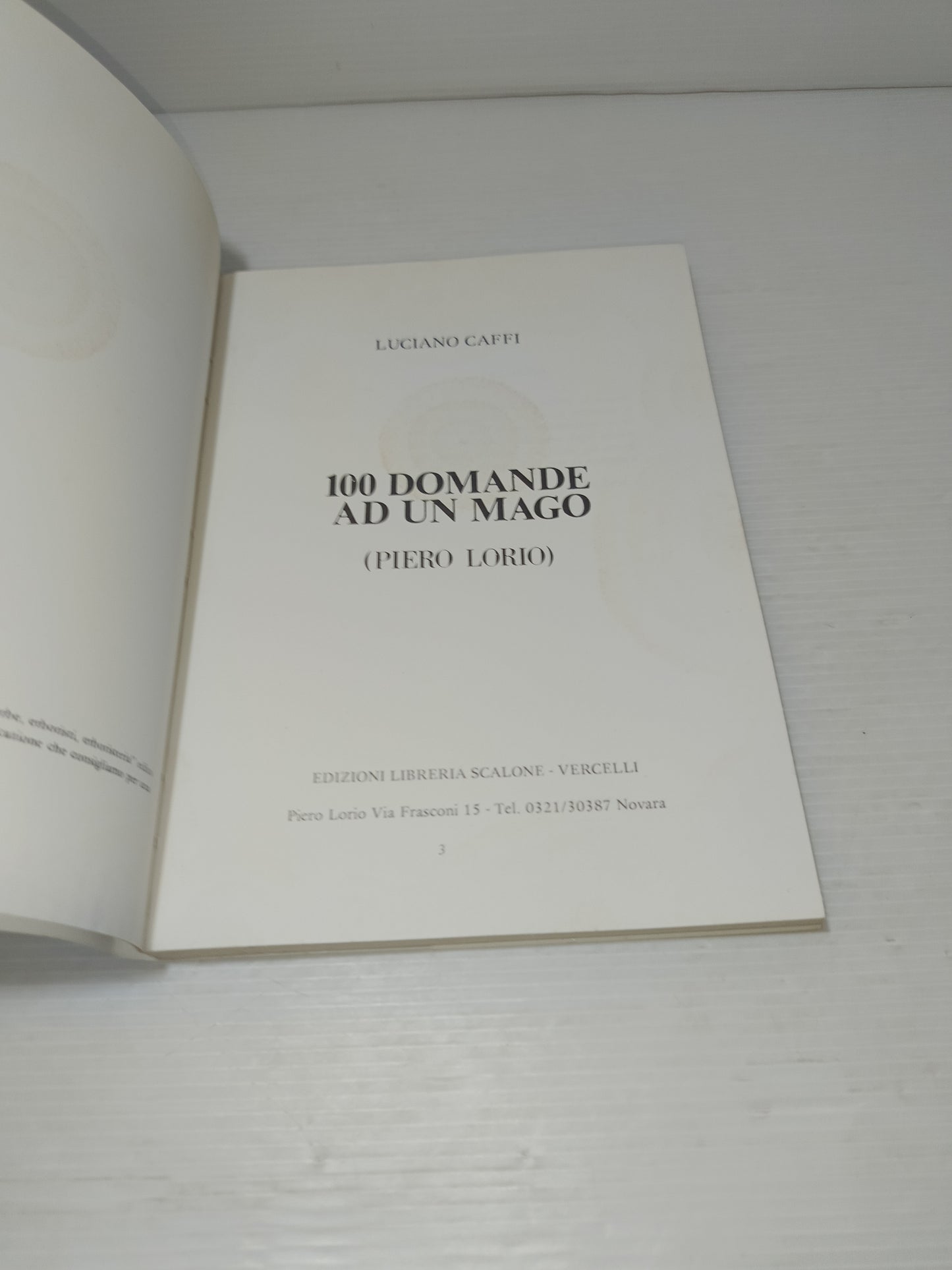 100 Domande Ad Un Mago Luciano Caffi (Piero Lorio)