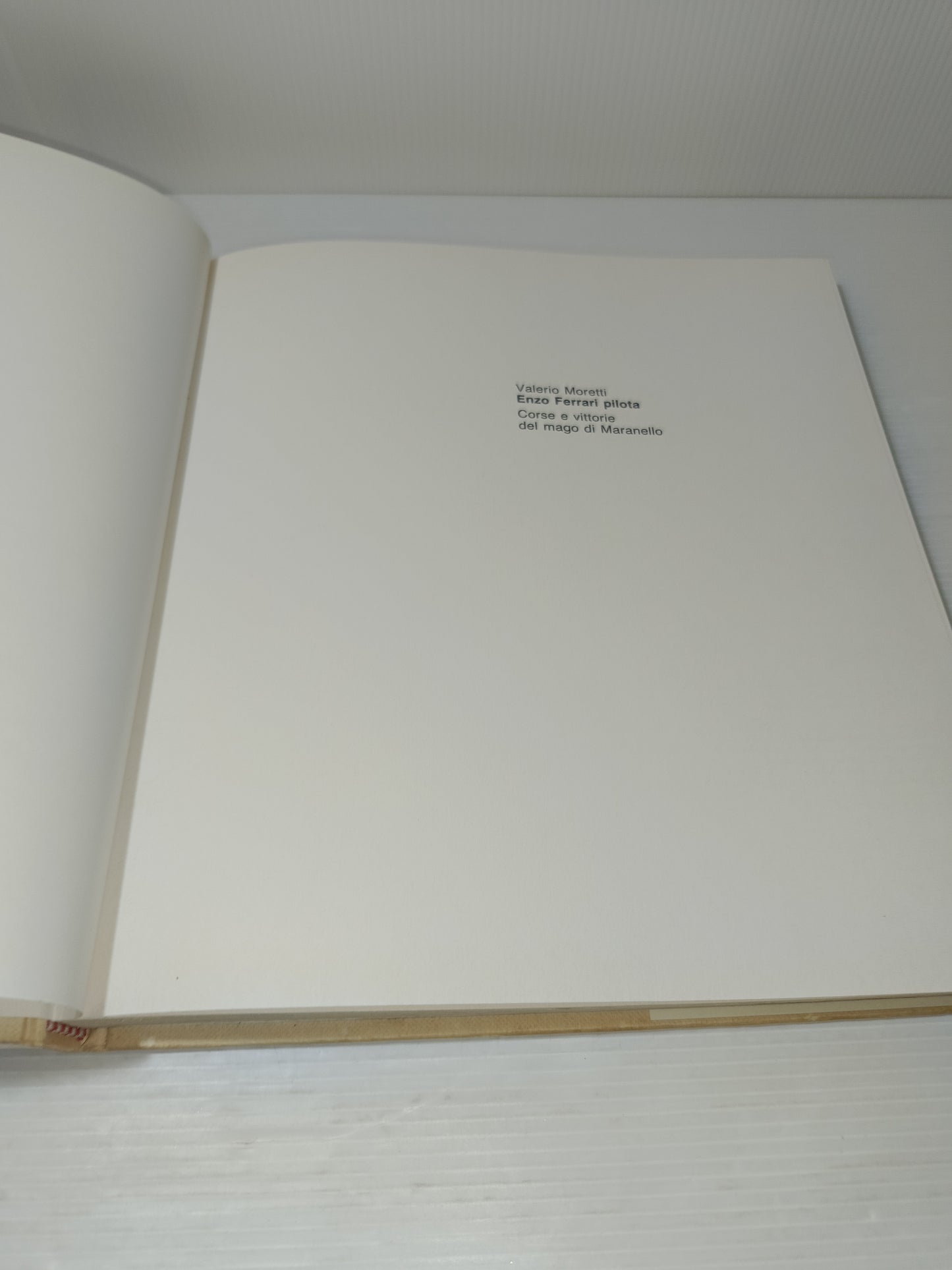 Enzo Ferrari Pilota Valerio Moretti Edito nel 1987 da Ediz.Di Autocritica