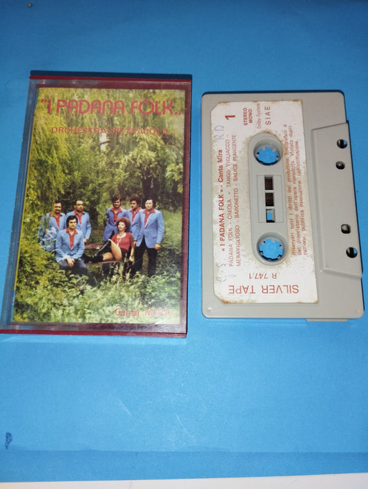 Canta Mira" I Padana Folk Musicassette
 Published by Silver Tape Cod.R 747/1
 70's