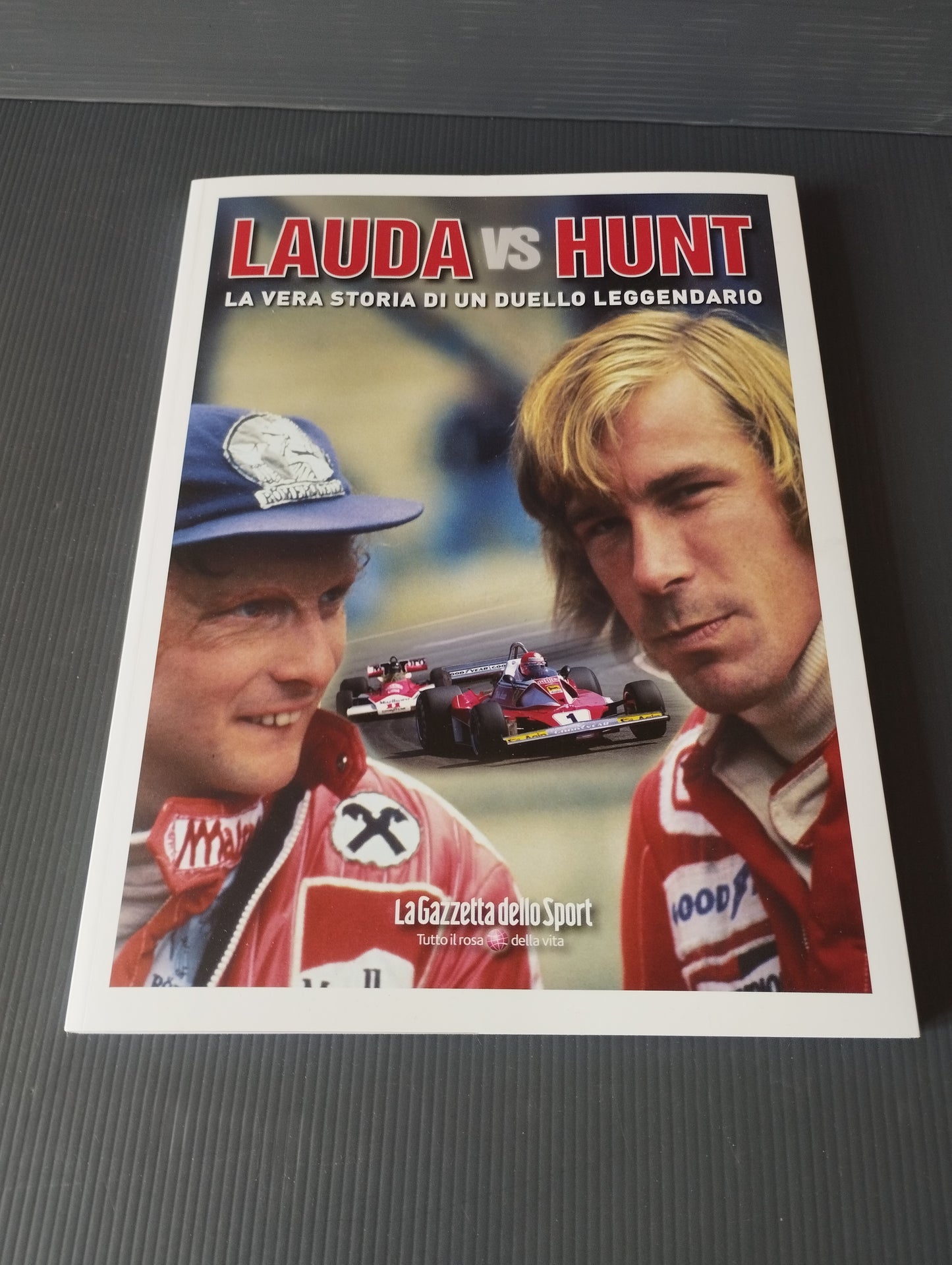 Lauda vs Hunt book
 Published by La Gazzetta Dello Sport