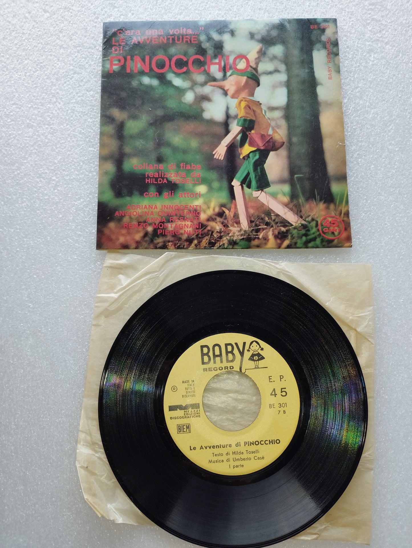 Le Avventure Di Pinocchio" 45 Giri
Edito negli anni 60 da Baby Record Cod.BE 301