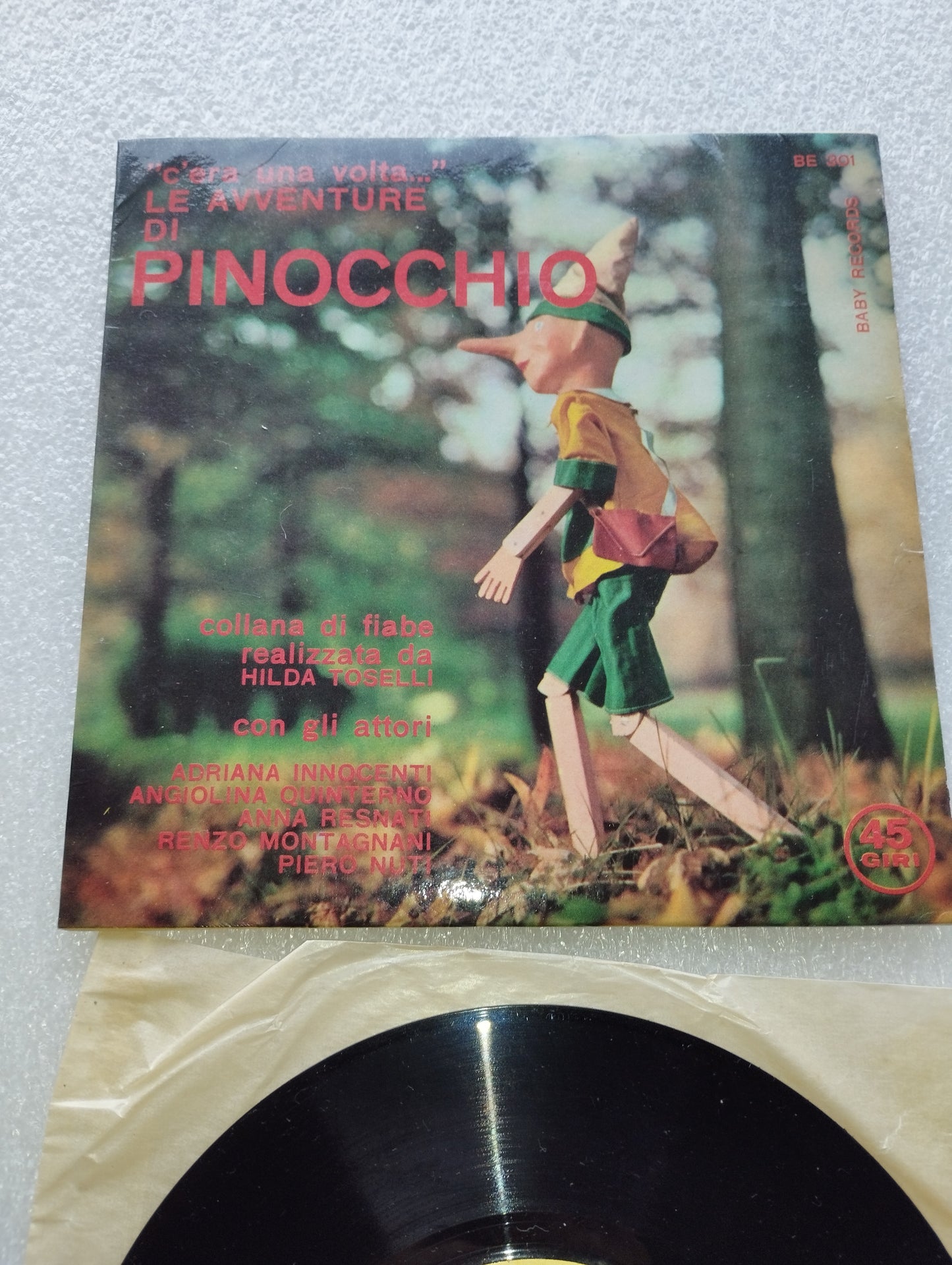 Le Avventure Di Pinocchio" 45 Giri
Edito negli anni 60 da Baby Record Cod.BE 301