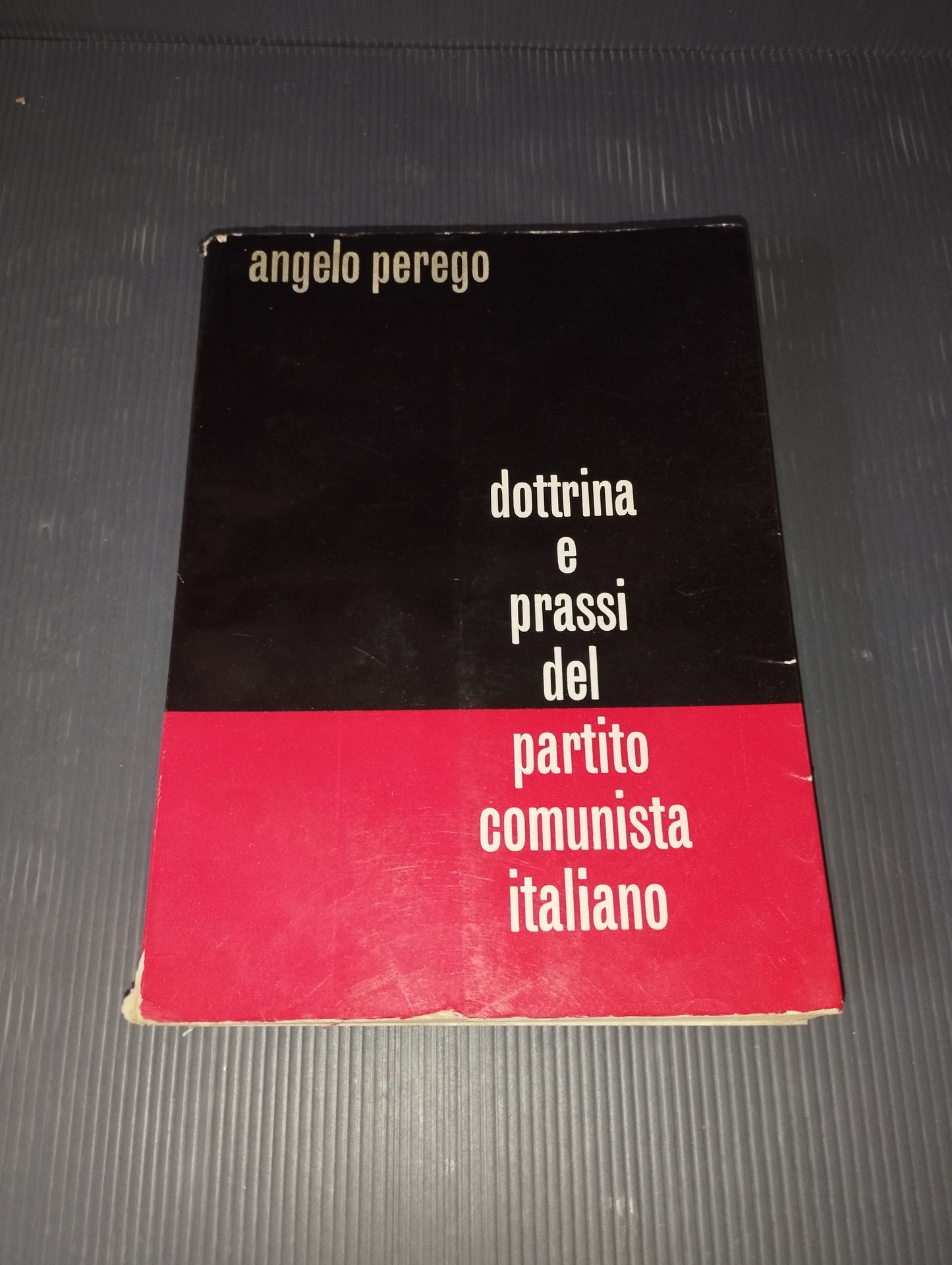 Libro Dottrina e prassi del Partito Comunista italiano