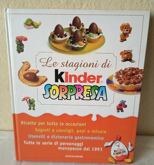 Libro Le Stagioni di Kinder Sorpresa, Mondadori 2001