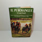 Libro Il Purosangue di L. Gianoli, 1975