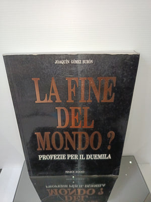 La Fine Del Mondo? Joaquin Gomez Buron