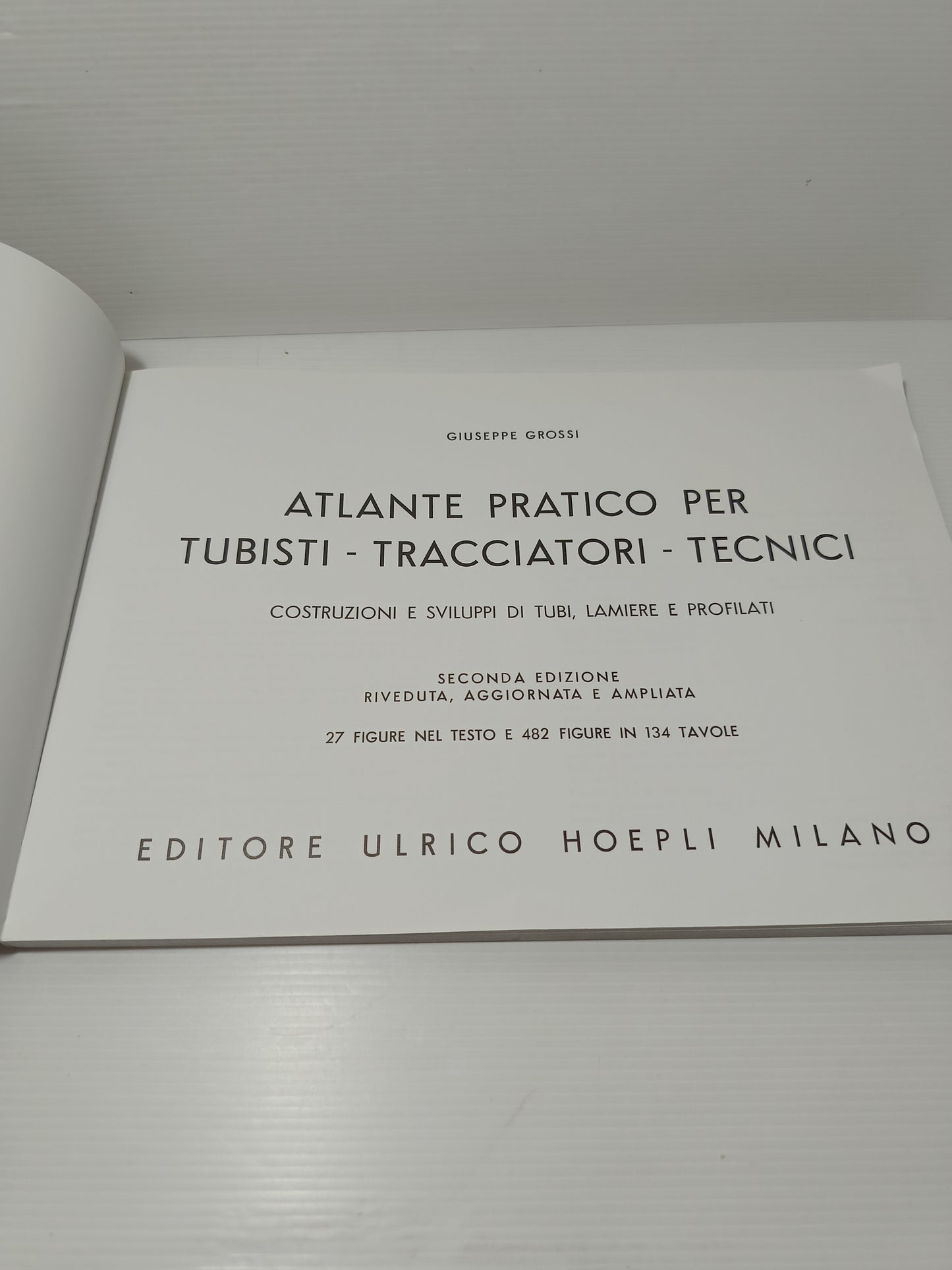 Atlante Pratico Per Tubisti,Tracciatori,Tecnici Giuseppe Grossi