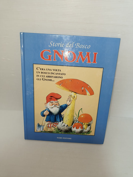 Libro Storie Del Bosco Gnomi, Dami Editore 1993