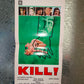 Locandina film Kill! anni 70