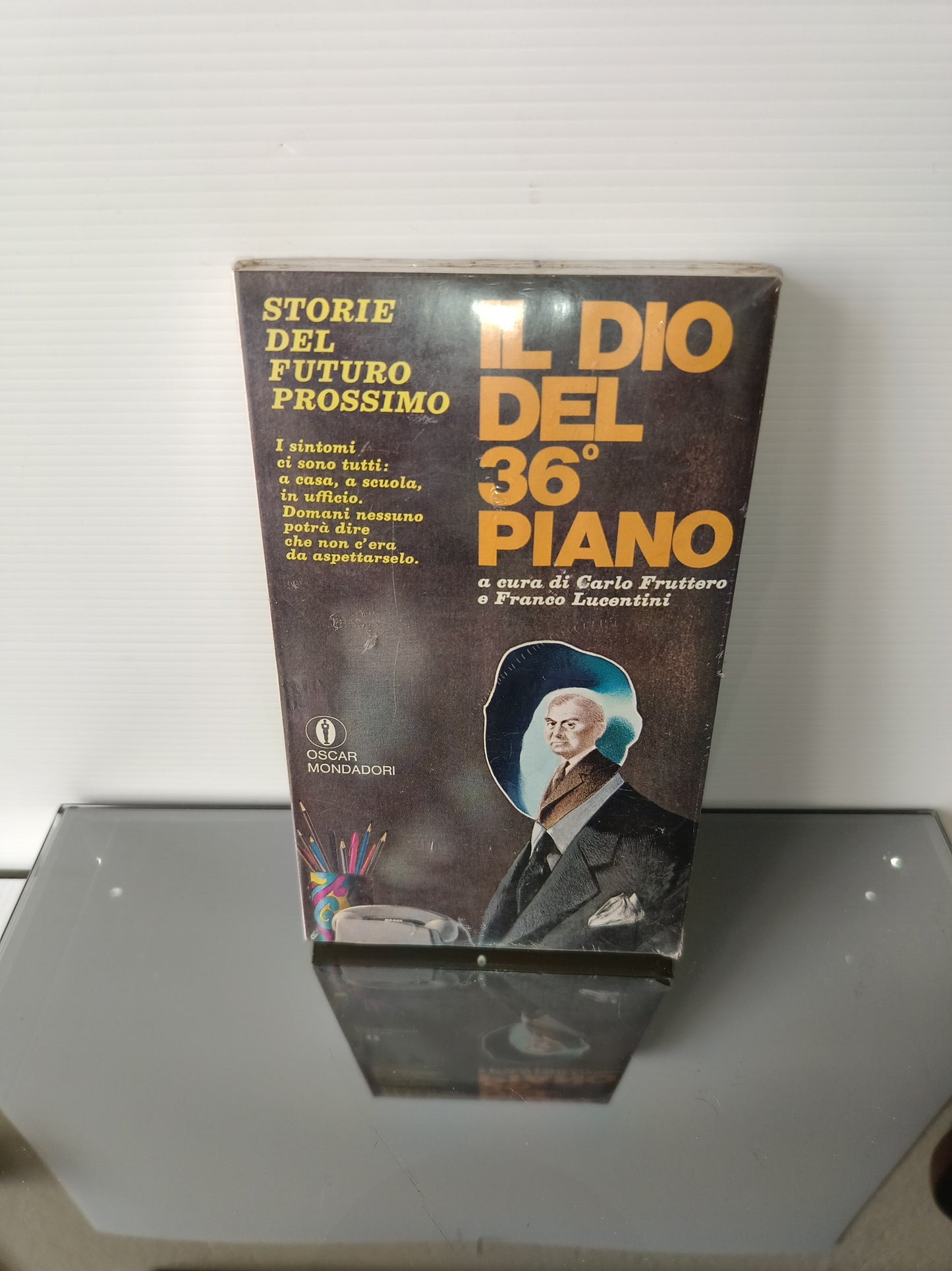 Il Dio Del 36° Piano
A cura di Fruttero/ Lucentini
Oscar Mondadori