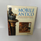 Il Mobile Antico De Agostini Vol.1