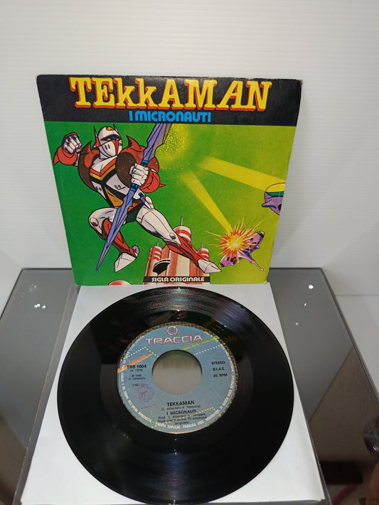 Tekkaman I Micronauti 45 Giri