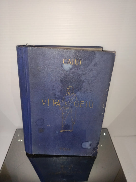 La Vita Di Gesù Caius Tosi

Anno 1950