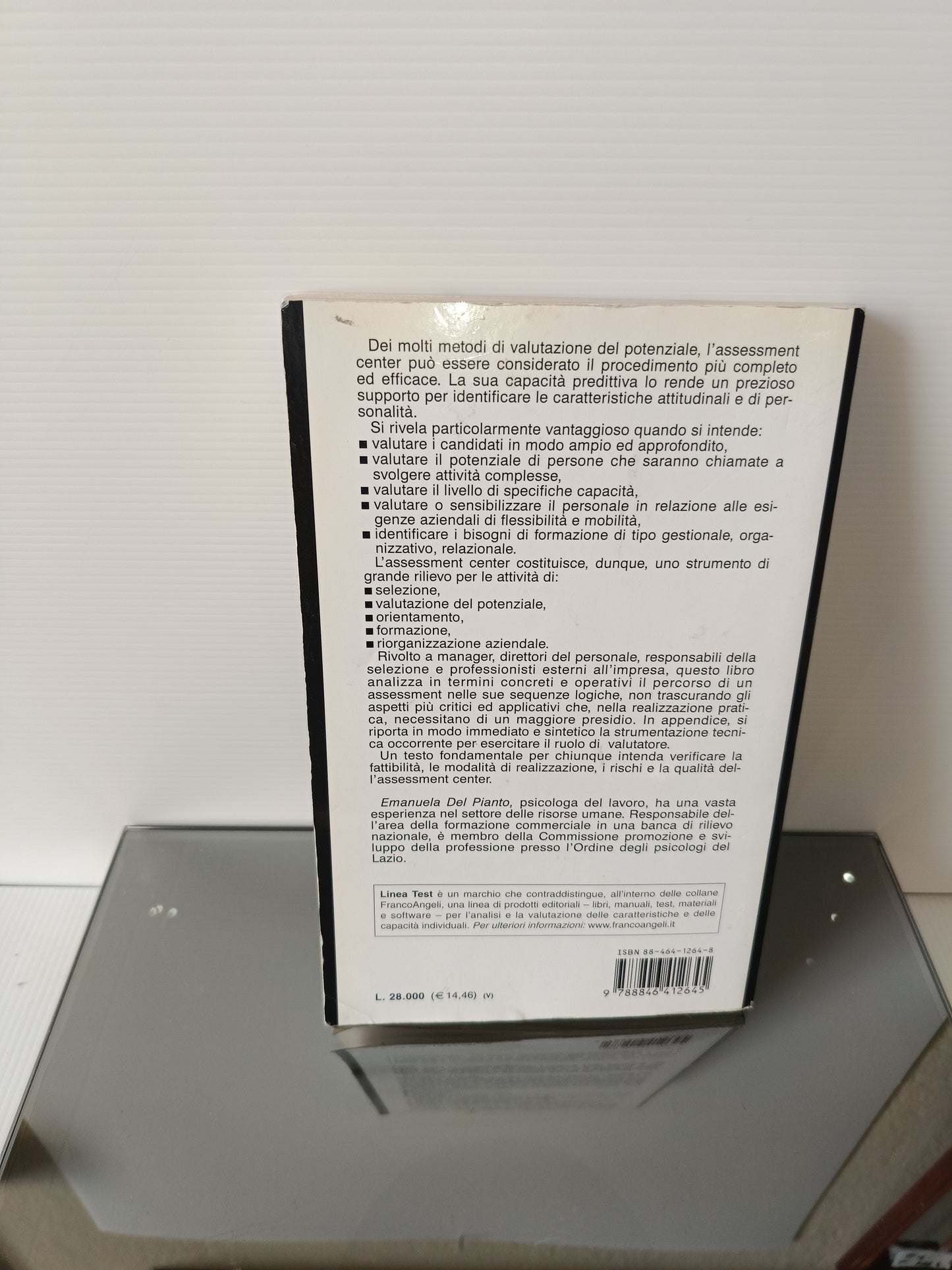 Assessment Center E.Del Pianto
Tecniche e strumenti per il valutatore
Francoangeli Linea test