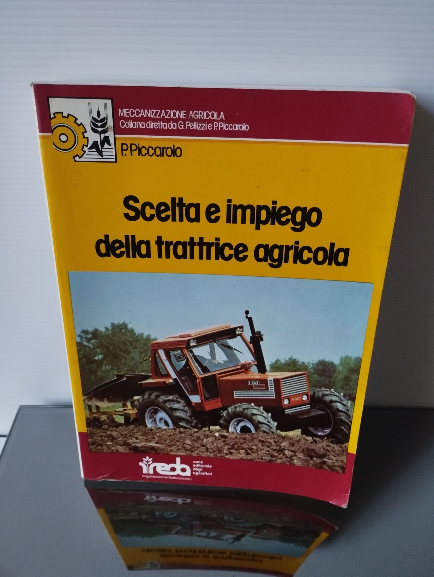 Scelta e Impiego della trattrice agricola Piccarolo