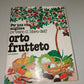 Libro Per Una Vita Migliore Ovvero Il Libro Dell' Orto Frutteto, anni 70 LEGGI