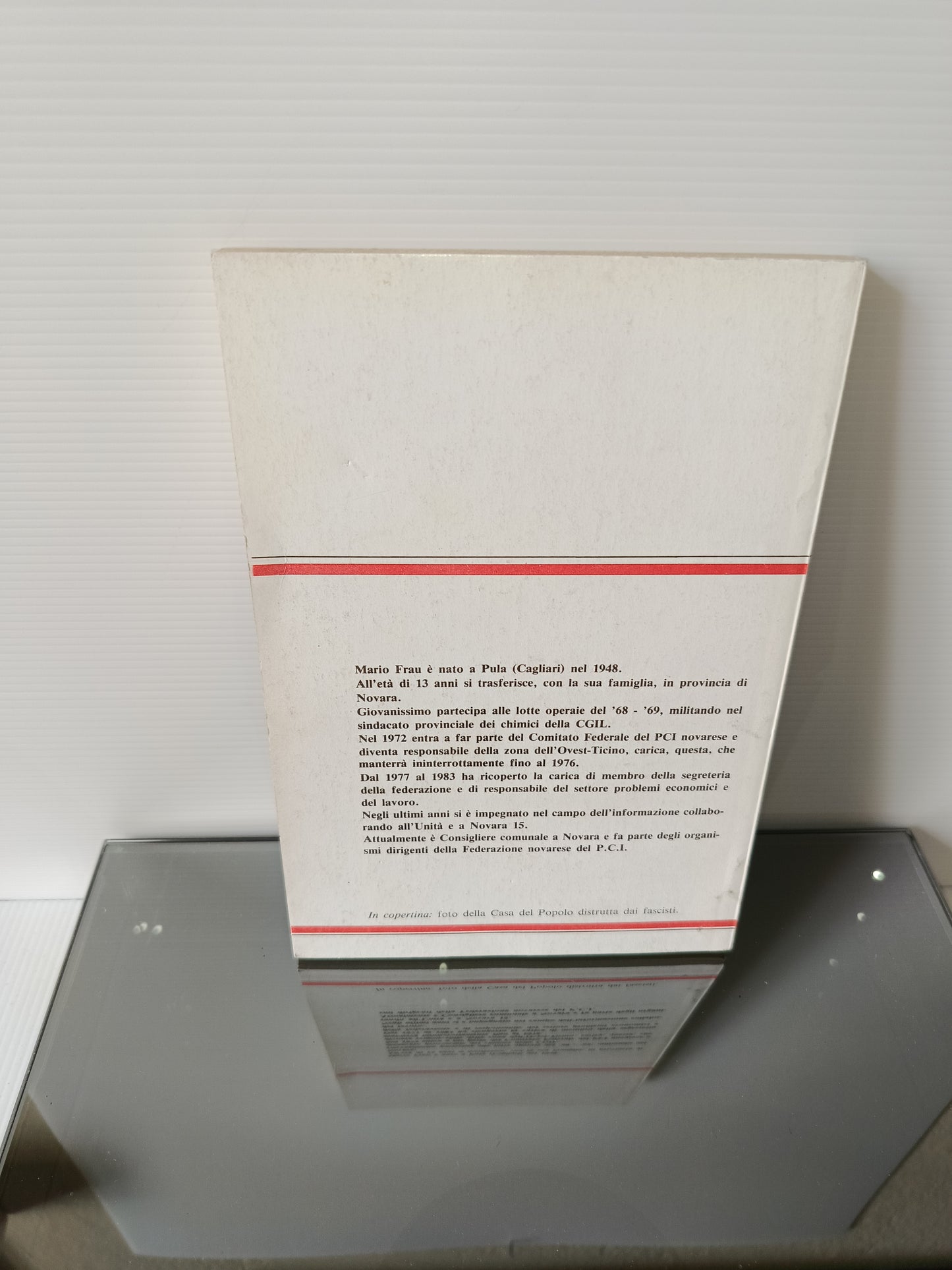 Il P.C.I. Trecatese Tra Storia e Leggende Mario Frau
Edito nel 1984