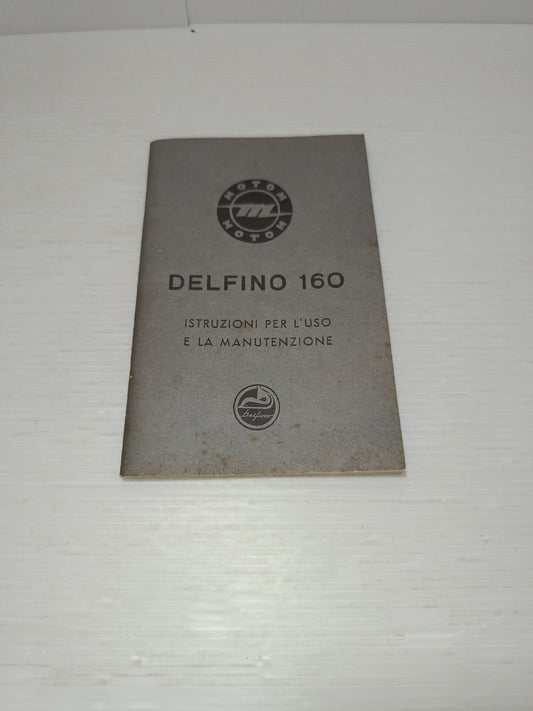 Libretto Istruzioni Uso E Manutenzione Delfino 160 Motom Copia Anastatica