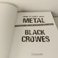 Black Crowes Libro Serie Planet Metal
Hachette n.29