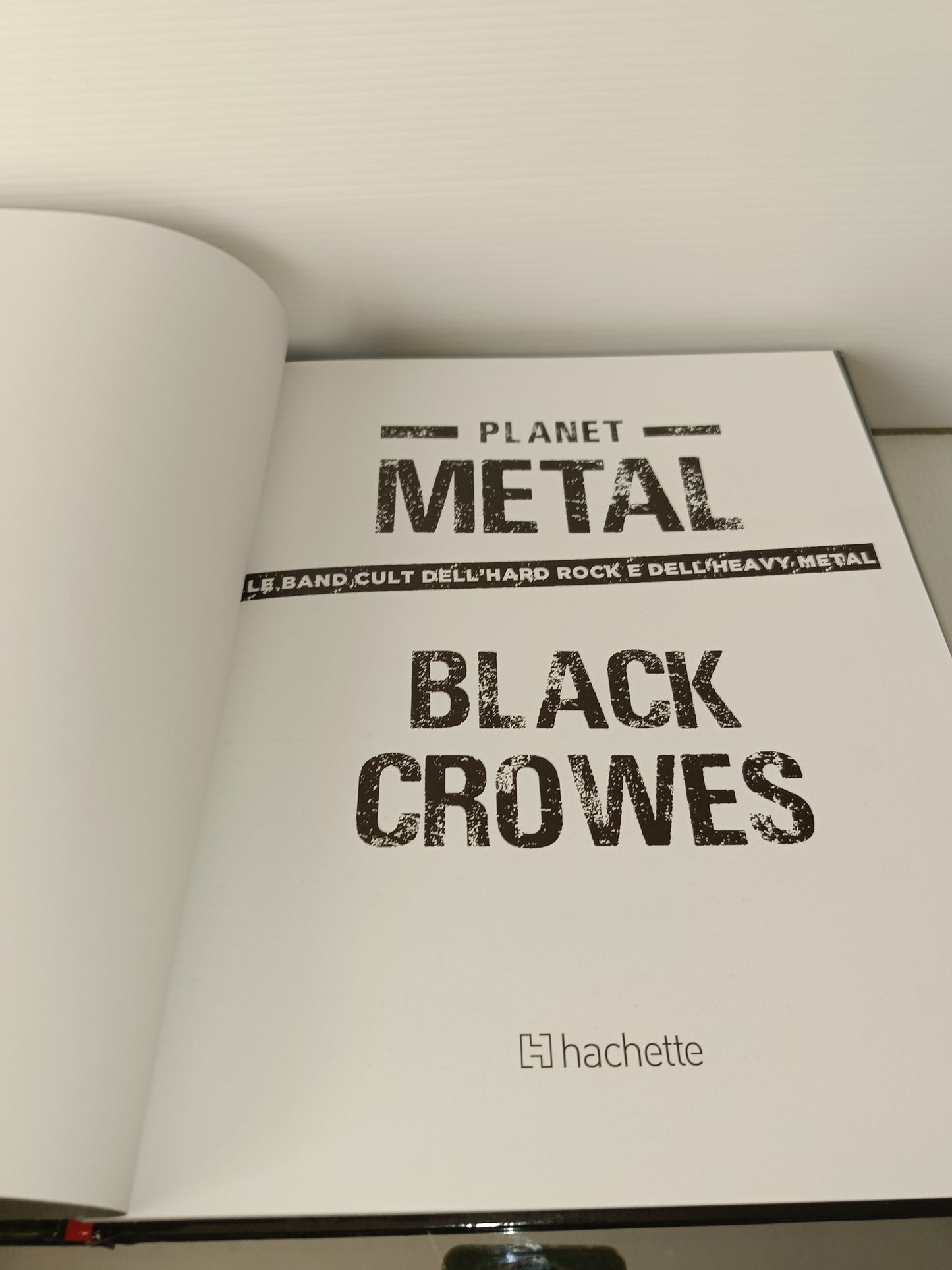 Black Crowes Libro Serie Planet Metal
Hachette n.29