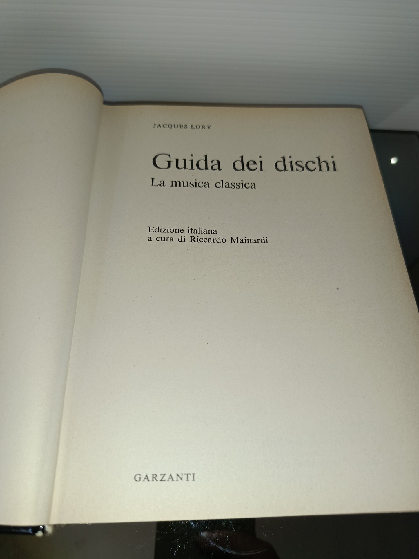 Guida Dei Dischi La Musica Classica Jacques Lory
Edito nel 1971 da Garzanti
Prima Edizione
