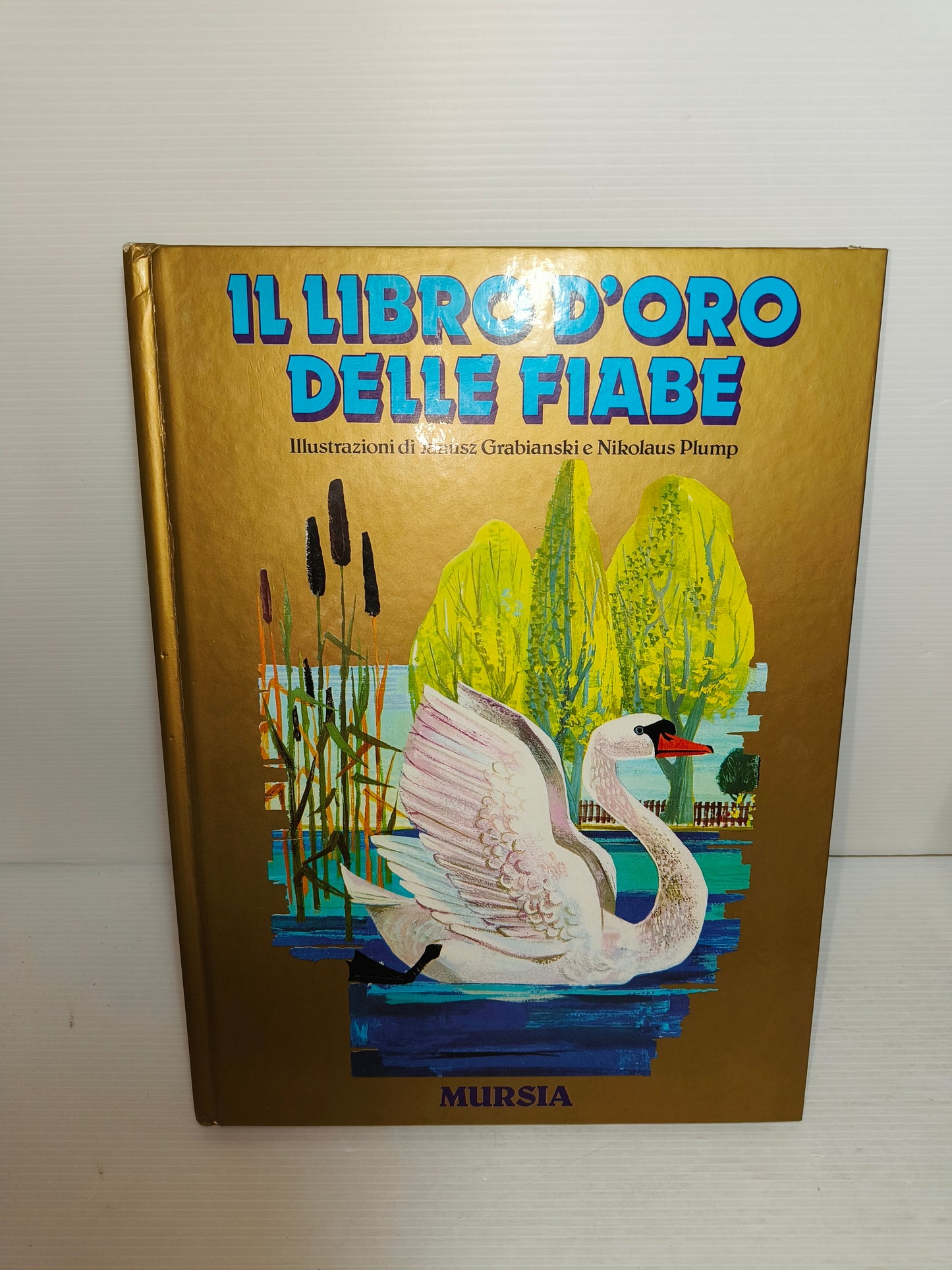 Il Libro D'oro delle fiabe, Mursia anni 70 LEGGI BENE