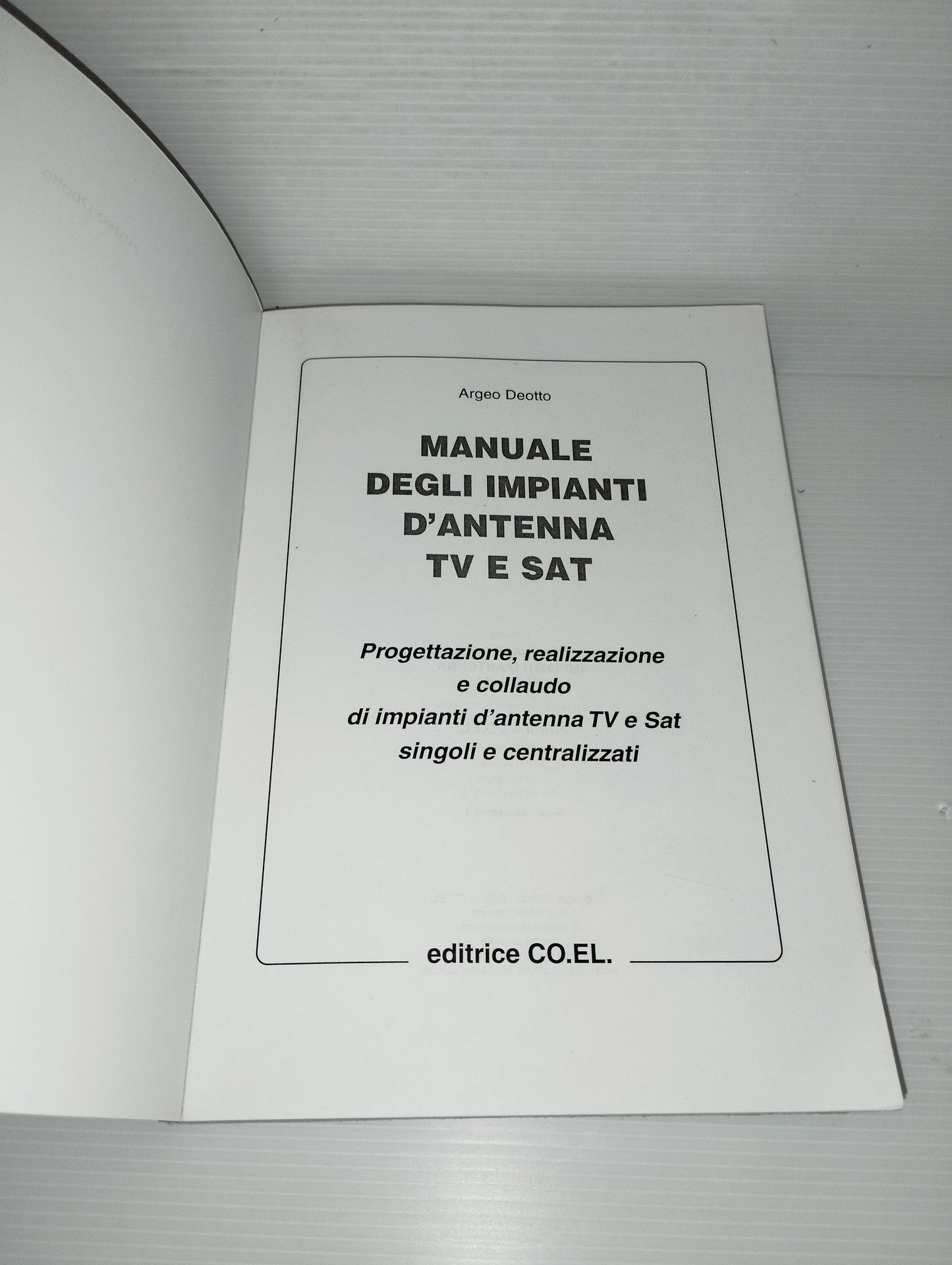 Manuale Degli Impianti D'Antenna TV e Sat  A.Deotto
