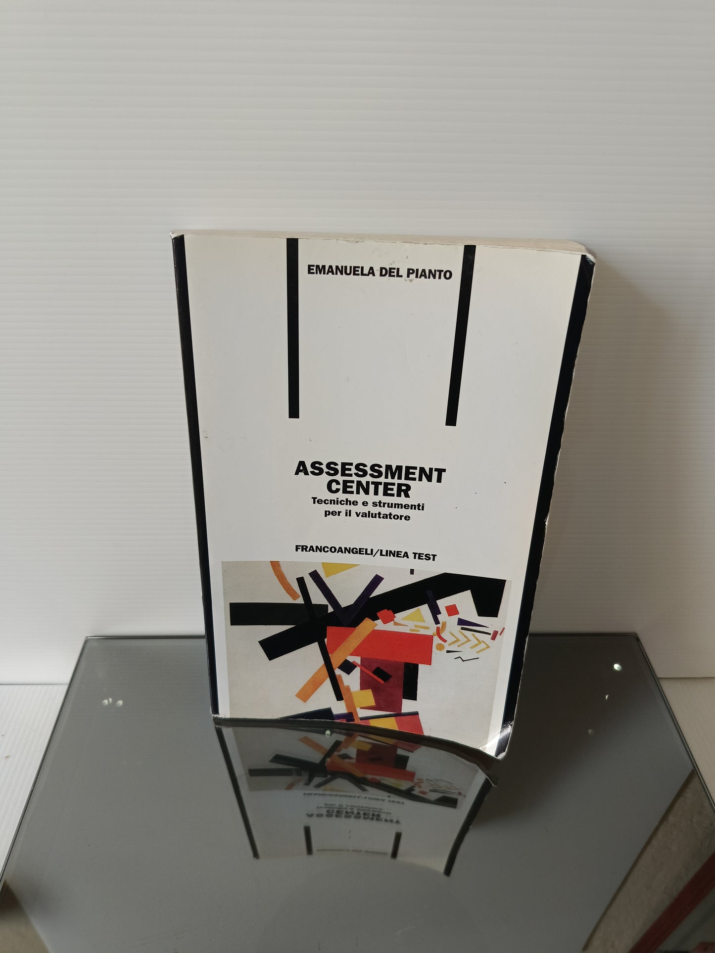 Assessment Center E.Del Pianto
Tecniche e strumenti per il valutatore
Francoangeli Linea test