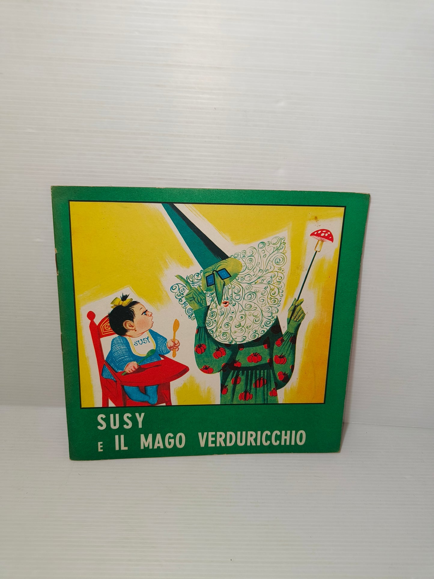 Libro Susy E IL Mago Verduricchio, anni 60