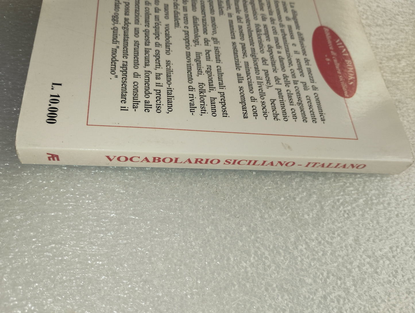 Vocabolario Siciliano -Italiano
Edito nel 1999 da Antares Editrice