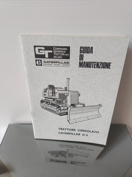 Trattore cingolato Caterpillar D3 Guida Di Manutenzione CGT