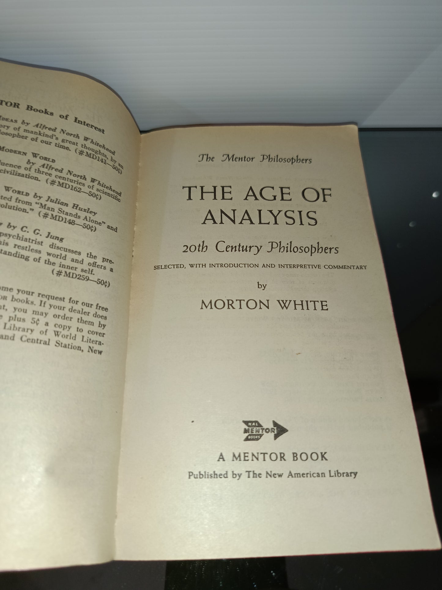 The Age Of Analysis Morton White 
20th Century Philosophers
