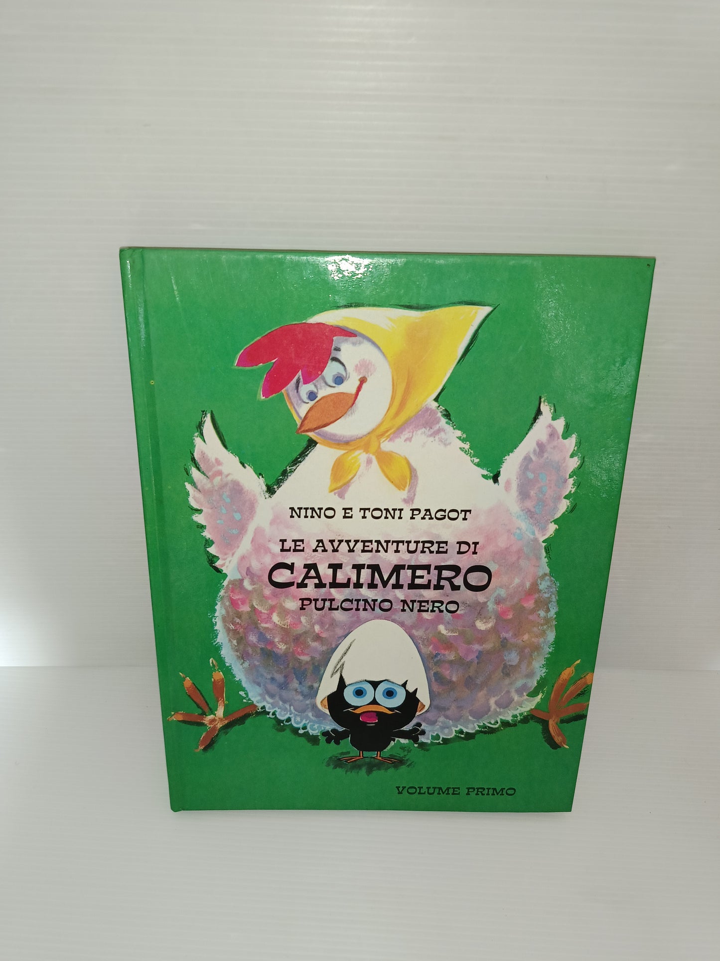 Le Avventure Di Calimero Pulcino Nero Nino e Toni Pagot vol.primo