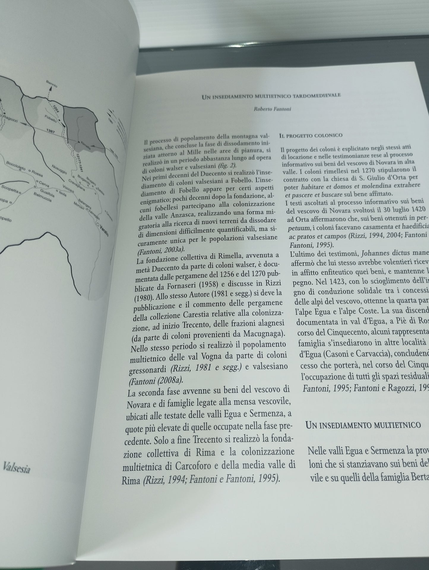 Storia Di Rimasco a cura di Roberto Fantoni
Edito nel 2008 da EOS Editrice