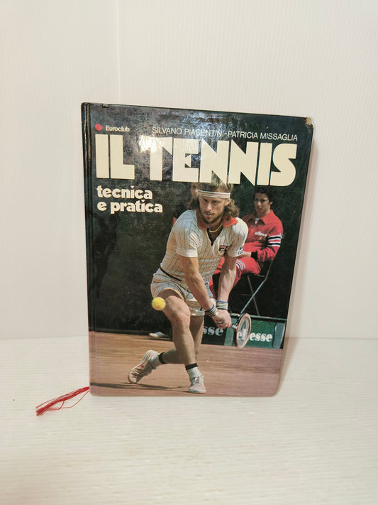 Libro Il Tennis, tecnica e pratica Euroclub 1980 LEGGI