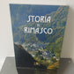 Storia Di Rimasco a cura di Roberto Fantoni
Edito nel 2008 da EOS Editrice