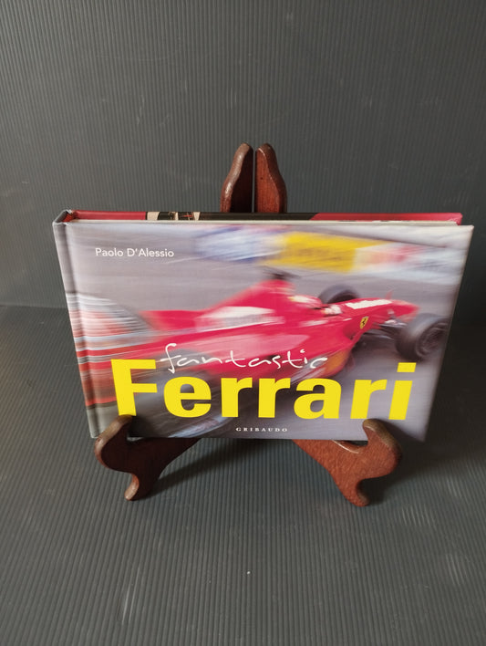 Book "Ferrari" Paolo D'Alessio

 Published in 2004 by Gribaudo