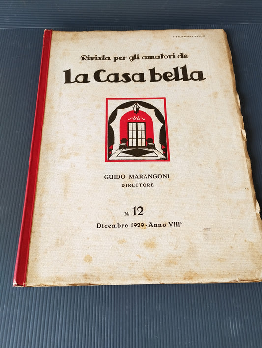 Rivista "La Casa Bella" N.12 Dicembre 1929 Anno VIII