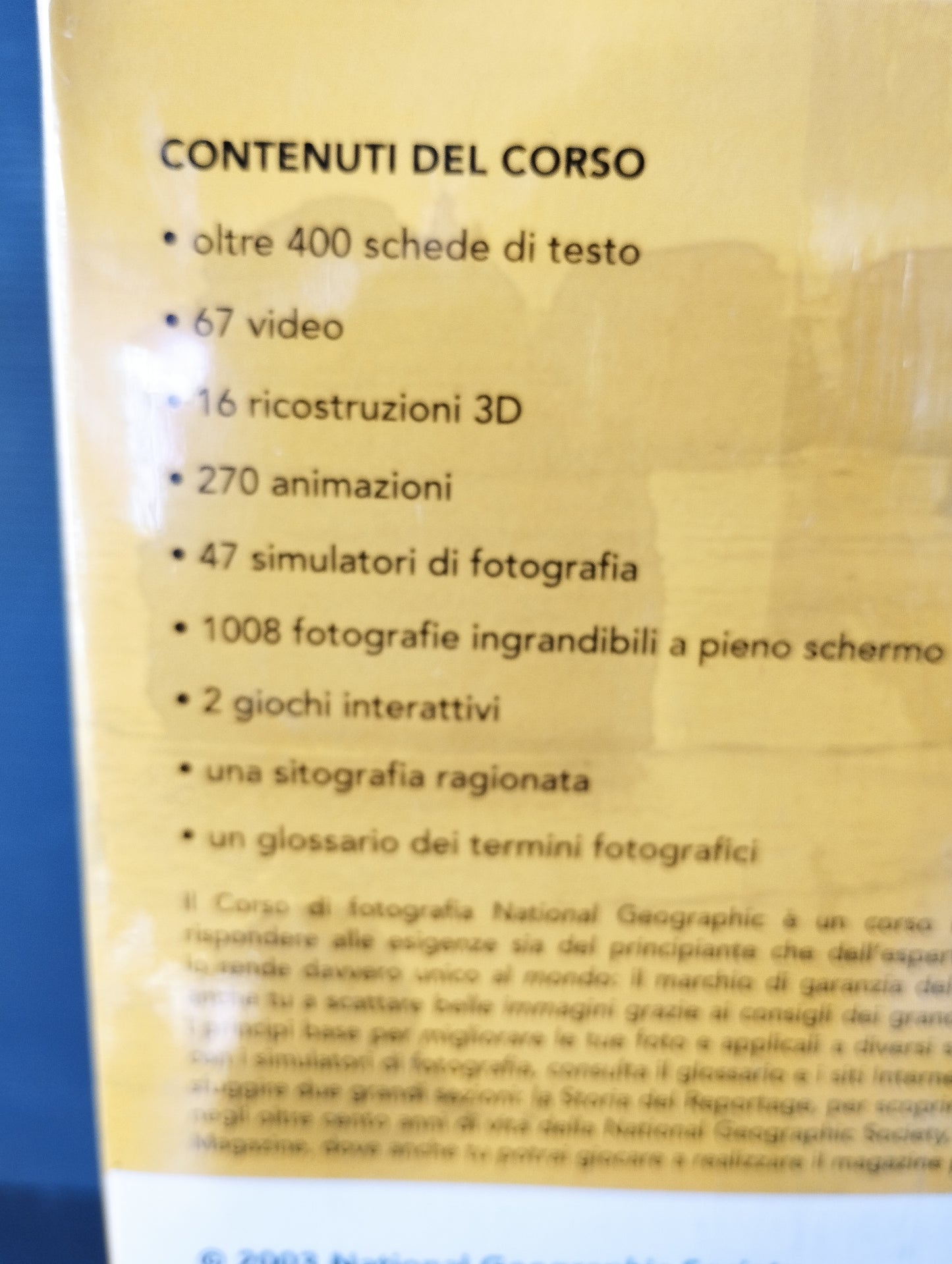 Corso Di Fotografia 6CD ROM

Edito nel 2003 da National Geographic/Gruppo Editoriale L'Espresso